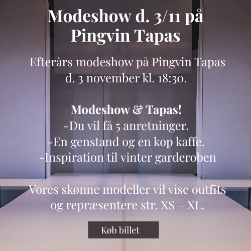 Modeshow d. 3/11 Pingvin Tapas